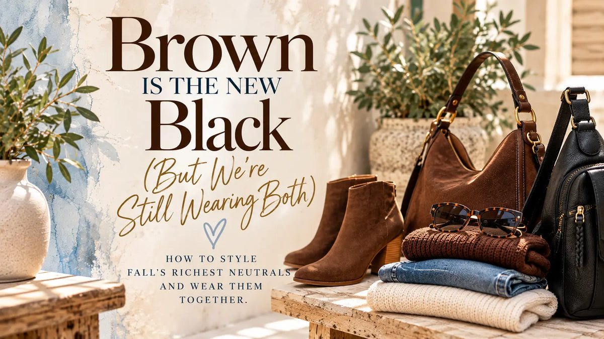 Brown Is the New Black (But We're Still Wearing Both)