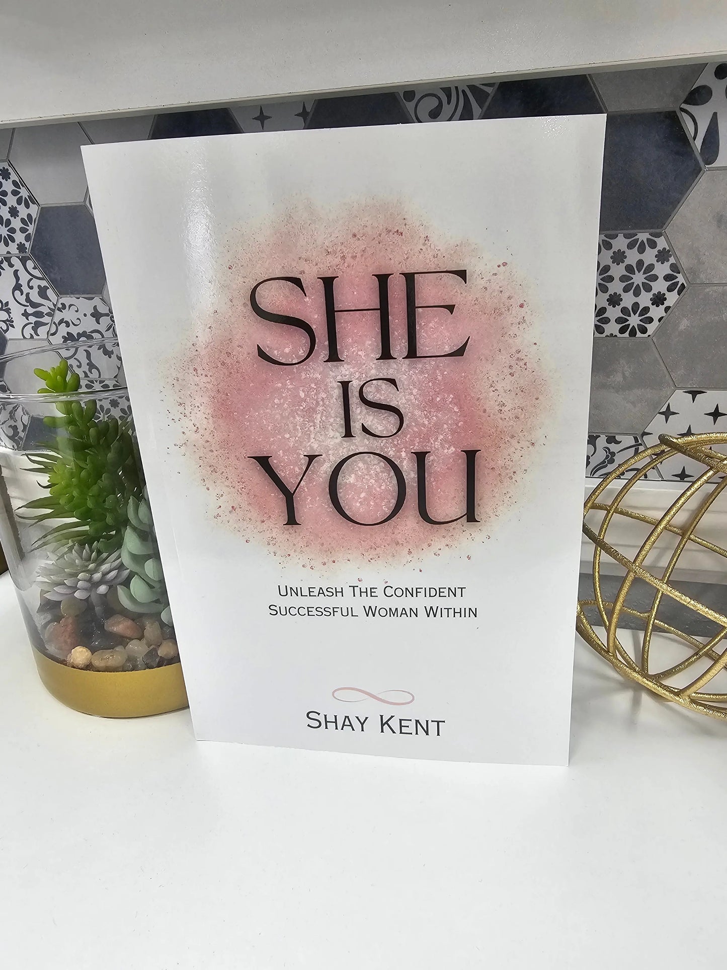 She Is You Book Shay Kent