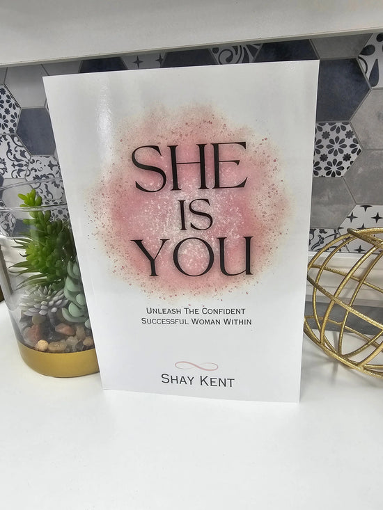 She Is You Book Shay Kent