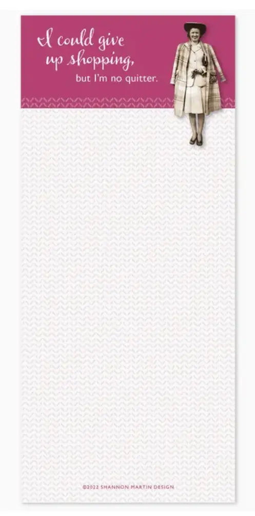I'm No Quitter Magnetic List Pad Shannon Martin Design
